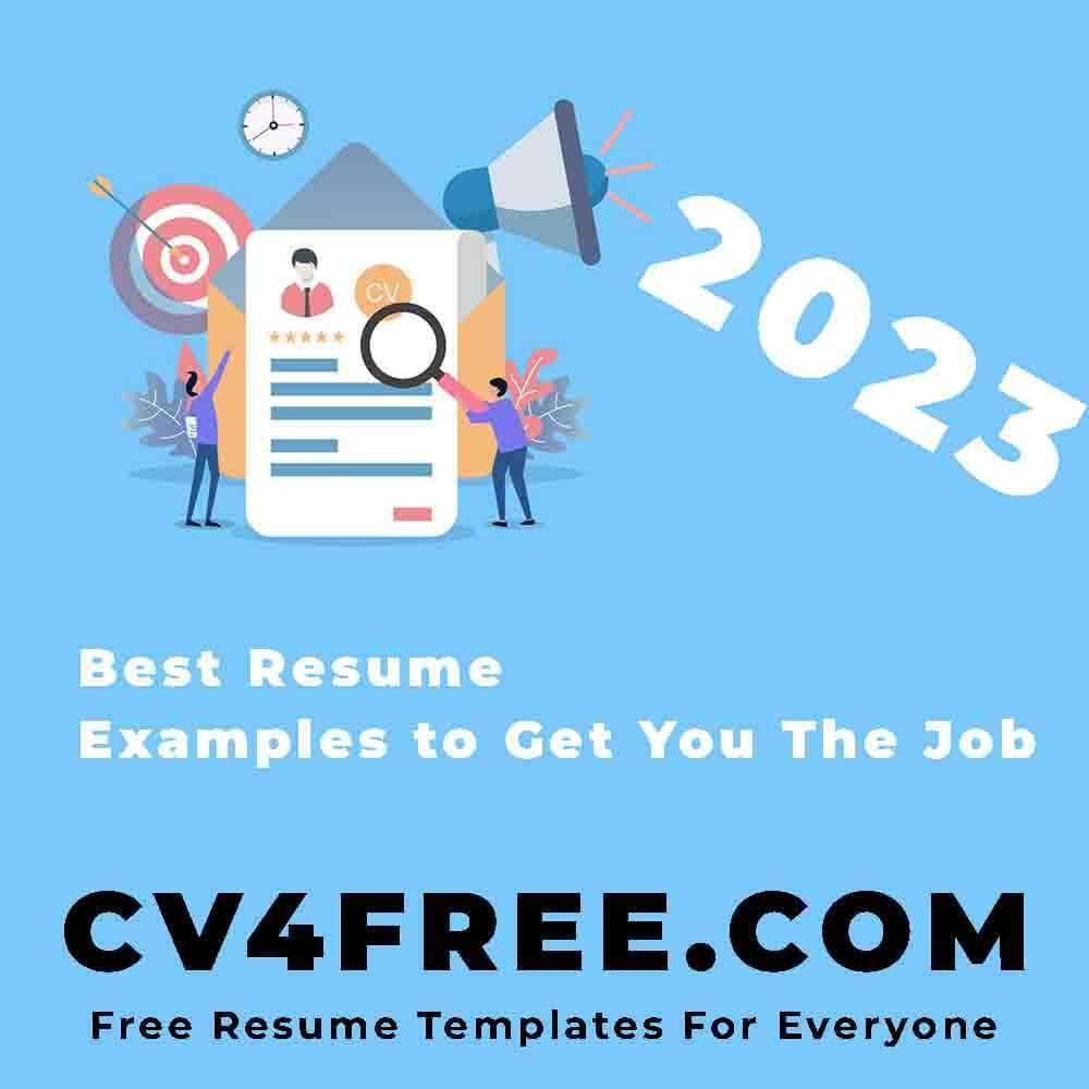 CV4Free - Best Resume Examples to Get You The Job in 2023
