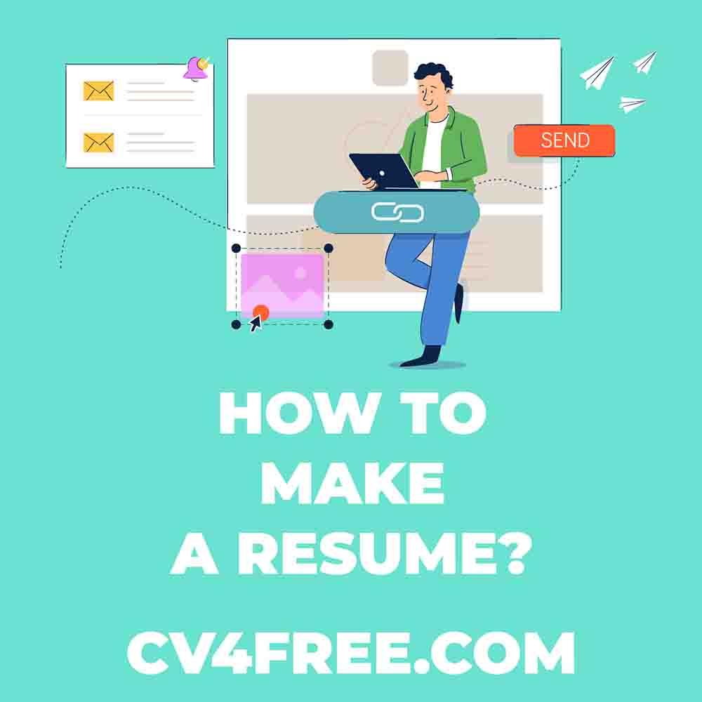CV4Free - How To Make A Resume?
