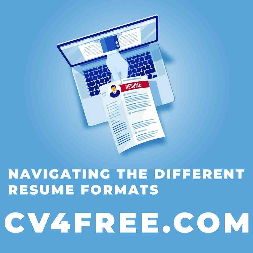 CV4Free - Navigating the Different Resume Formats